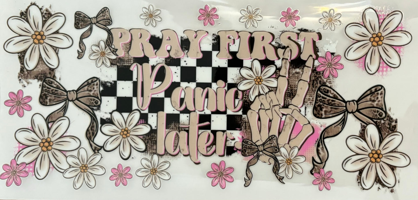Prayers First Panic Later Decal
