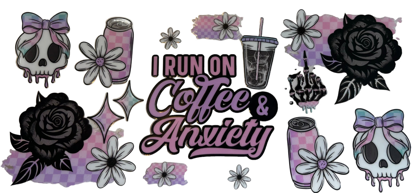 I Run on Coffee & Anxiety Wrap