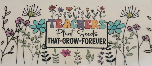 Teachers Plant Seed Decal