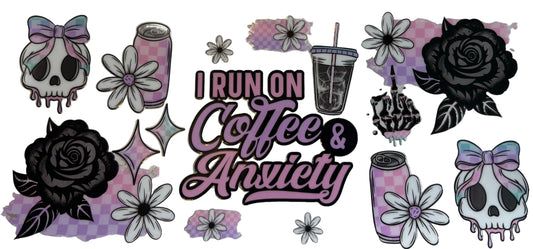 I Run on Coffee & Anxiety Wrap